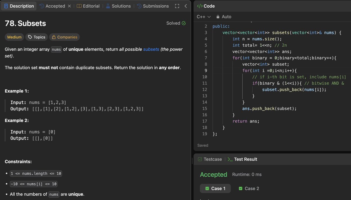 Rohan_269's tweet image. Day 71/200: Solved -“Subsets" 🧩
Used the bitmask (left shift) approach in C++ to generate all possible subsets.
Each bit represents whether to include an element — elegant and efficient! ⚡
#200DaysOfCode #LeetCode #Day71 #CodingChallenge #strivers #A2ZDsa