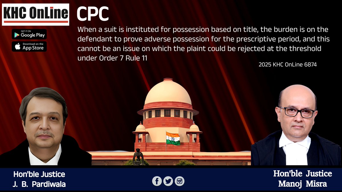khconline1's tweet image. #CPC #CivilProcedureCode #SuitForPossession #Title #AdversePossession #BurdenOfProof #PrescriptivePeriod #Order7Rule11 #RejectionOfPlaint #TrialMandatory