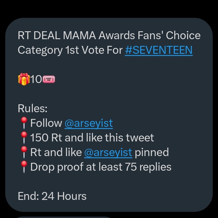 RT DEAL MAMA Awards Fans' Choice Category 1st Vote For #SEVENTEEN 

🎁10🎟️

Rules: 
📍Follow <a href="/arseyist/">Arsey °•‡•° || JUAL VOTE BOYS 2 PLANET</a> 
📍150 Rt and like this tweet 
📍Rt and like <a href="/arseyist/">Arsey °•‡•° || JUAL VOTE BOYS 2 PLANET</a> pinned
📍Drop proof at least 75 replies

End: 24 Hours