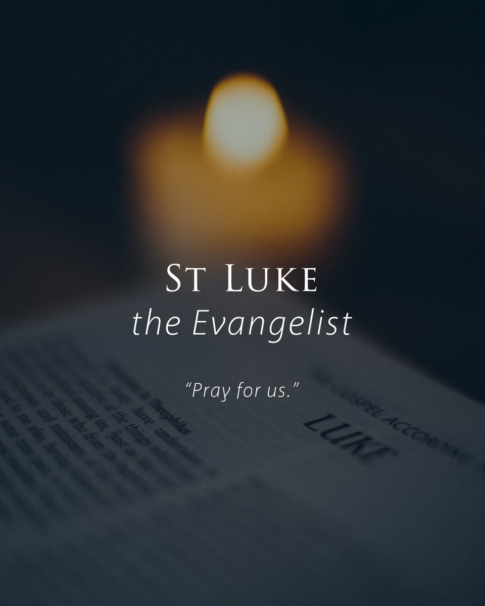 On this Feast of St Luke, we give thanks for the gift of Scripture.

Lord, we thank You for Your living Word that guides, nourishes, and draws us closer to You. May it shape our thoughts, guide our words and direct our actions, so all we do may reflect Your truth and love. Amen.