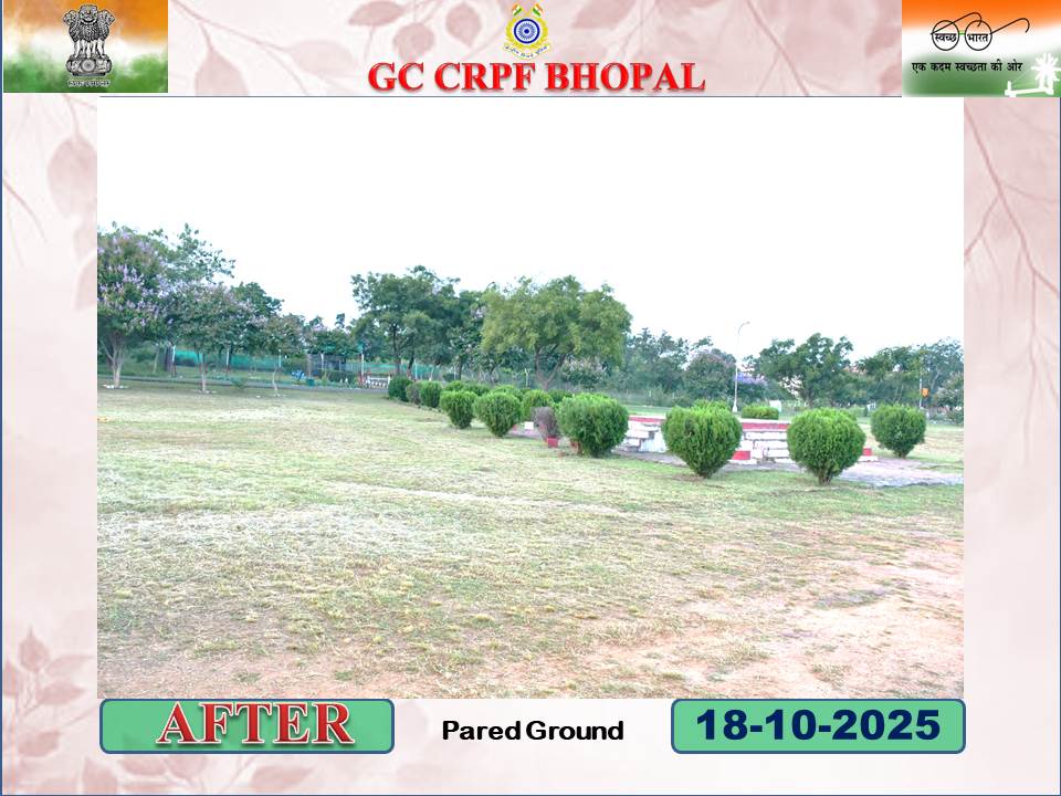 With unwavering commitment,the Pared Ground area of @GCCRPFBPL was cleaned today under #SpecialCampaign5.0.Our efforts reflect our dedication to a clean,disciplined,and mission-ready environment. Let’s keep up the momentum
<a href="/crpfindia/">🇮🇳CRPF🇮🇳</a> <a href="/HMOIndia/">गृहमंत्री कार्यालय, HMO India</a> <a href="/PIBHomeAffairs/">PIB - Ministry of Home Affairs</a> <a href="/PMOIndia/">PMO India</a> <a href="/DARPG_GoI/">DARPG 🇮🇳</a>