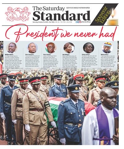 Baba departed at a moment when Kenyans can finally stand on their own.

With his death, the nation’s political landscape has changed for good.

The tectonic plates of our politics have shifted irreversibly.

We take solace in knowing that history allowed him to rest just as a new