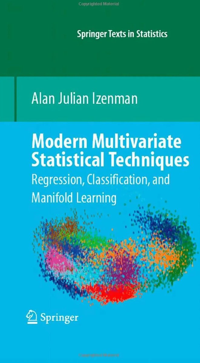 gp_pulipaka's tweet image. Modern Multivariate Statistical Techniques. #BigData #Analytics #DataScience #AI #MachineLearning #IoT #IIoT #Python #RStats #TensorFlow #Java #JavaScript #ReactJS #CloudComputing #Serverless #Books #Linux #Statistics #Programming #Coding #100DaysofCode  
bit.ly/3QxcGvL