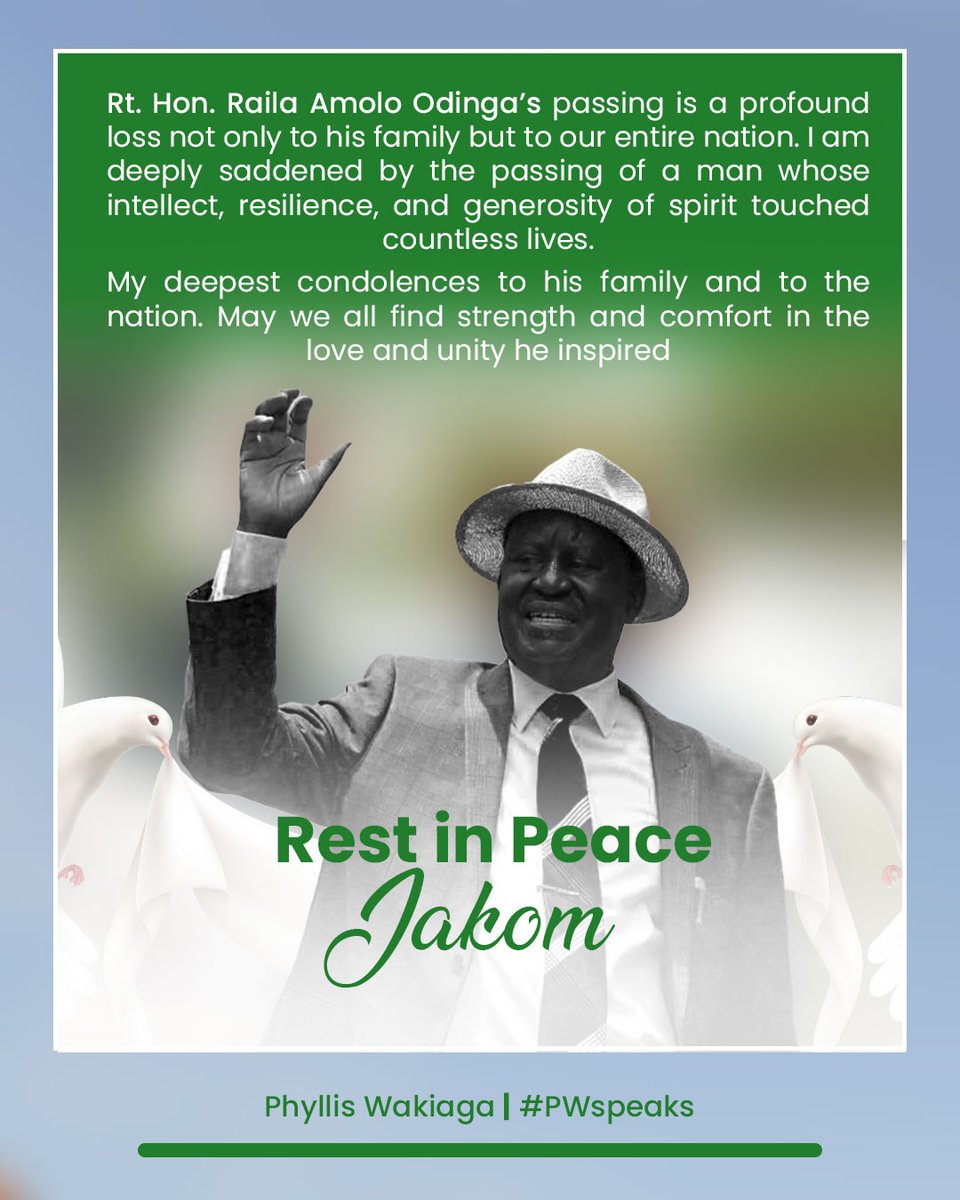 I stand with the nation in mourning and celebrating Rt. Hon. Raila Amolo Odinga, a leader whose courage, vision, and lifelong service to Kenya will never be forgotten. 

May his soul rest in eternal peace.

#PWspeaks