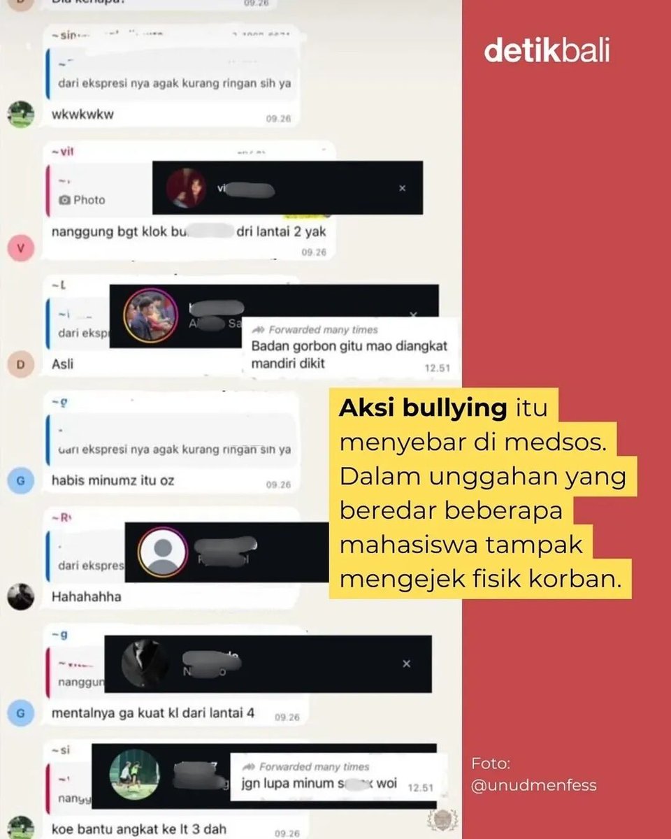 Meta80ki's tweet photo. KORBAN BULLYING UNUD AKHIRI HIDUP, MAHASISWA PELAKU DIEJEK DAPAT SANKSI NILAI D

Denpasar – Kasus tragis mengguncang Universitas Udayana (Unud). Seorang mahasiswa bernama Timothy Anugerah Saputra mengakhiri hidupnya dengan cara melompat dari lantai dua Gedung FISIP pada Kamis (16/10/2025).

Korban diduga mengalami perundungan (bullying) dari rekan-rekannya sesama mahasiswa. Ironisnya, setelah kematian korban, percakapan grup WhatsApp kampus tersebar, menunjukkan beberapa mahasiswa lintas fakultas mengejek dan meledek kematian korban.

Dalam tangkapan layar yang beredar, mereka menyamakan foto korban dengan konten kreator Kekeyi, bahkan menyarankan korban seharusnya melompat dari lantai yang lebih tinggi dan menghina kondisi fisiknya.
Pihak kampus bertindak tegas. Wakil Dekan III FISIP Unud, I Made Anom Wiranata, menyebut para mahasiswa pelaku ejekan dijatuhi sanksi nilai D di seluruh mata kuliah semester berjalan, karena perilaku tersebut dinilai melanggar etika dan soft skill akademik.
Kampus juga menyampaikan permintaan maaf terbuka kepada keluarga korban serta menegaskan anti perundungan di lingkungan akademik.

“Soft skill adalah bagian penting dari penilaian perkuliahan. Kami tidak mentolerir perilaku yang tidak beretika,” ujar Anom.

@metakhatulistiwa @pontianakinside @infokalbar @sorotan @updatebroo @memomedsos @kompascom @tribunpontianak @detikcom @tvonenews @cnnindonesia @polreskuburaya @kalbar_presisi

#MetaKhatulistiwa #PontianakInside #StopBullying #Unud #UniversitasUdayana #Mahasiswa #FISIPUnud #BeritaTerkini #ViralIndonesia #KasusBullying #AntiPerundungan #SaveMentalHealth #Sorot10 #KalbarPresisi #BeritaViral #KampusIndonesia #detikpontianak