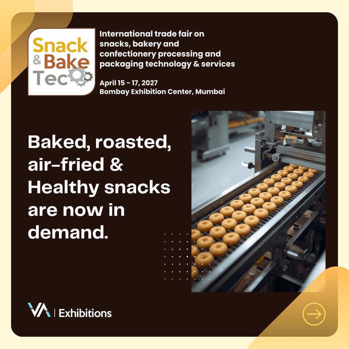 SnackandBakeTec's tweet photo. 🍿 Snack consumption is changing - are your production lines up for it?
Exhibit at Snack &amp; BakeTec 2027
Exhibitor Inquiry - https://t.co/CyYKC6FCMH
📩 mp@vaexhibitions.com | 📞 +91 99850 99009
#SnackAndBakeTec2027 #BakeTechIndia #SnackProcessing #BakeryInnovation https://t.co/mSGI3m7Xid