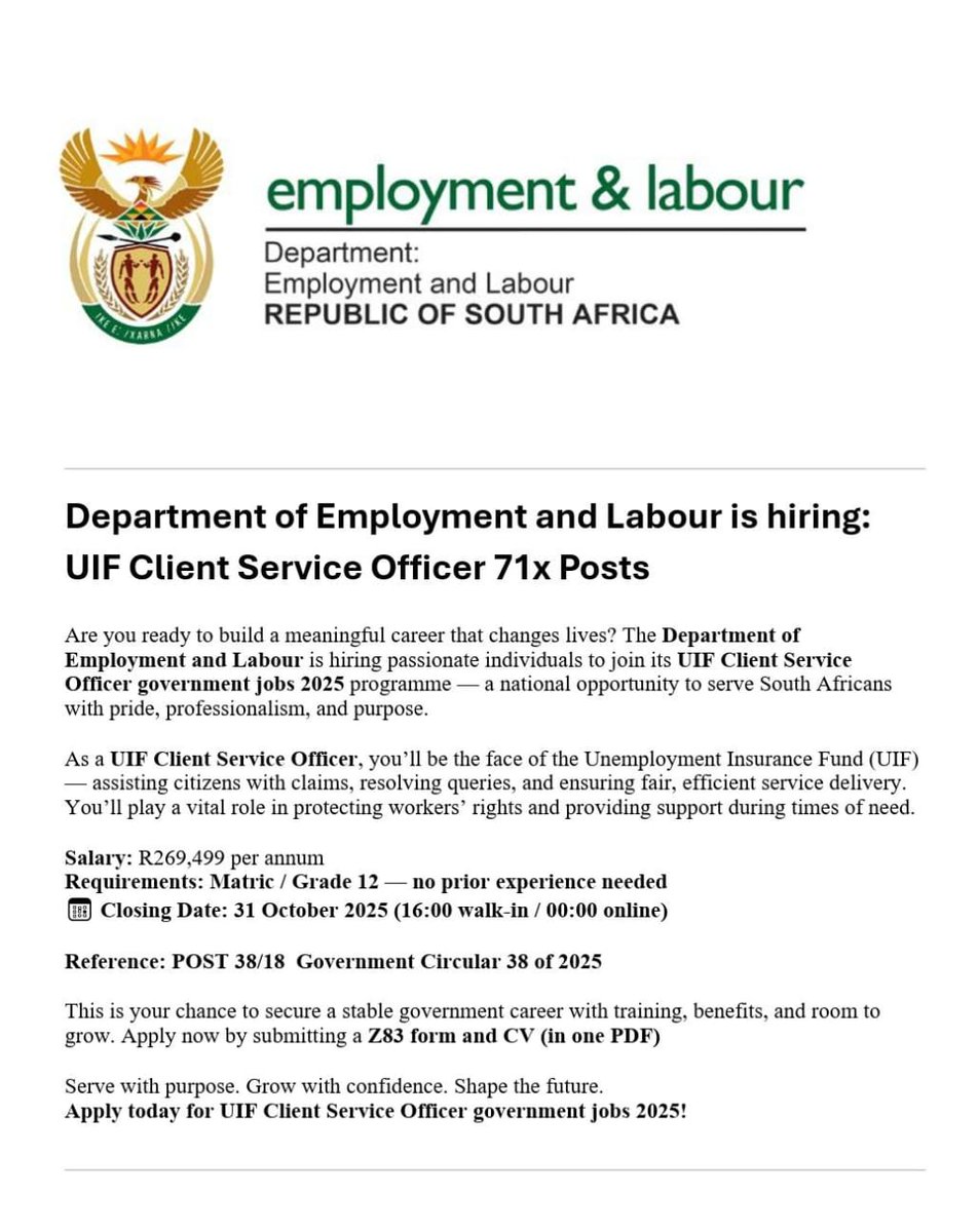 📌Department of Employment &amp; Labour is hiring!

✅UIF Client Service Officer (X71 POSTS)

Salary: R269 499 per annum

Minimum Requirements:
- Grade 12 NQF Level 4/ Matric only!
- Computer literate 
- No experience required 

Closing Date: 31 October 2025 at 16:00 for walk-in