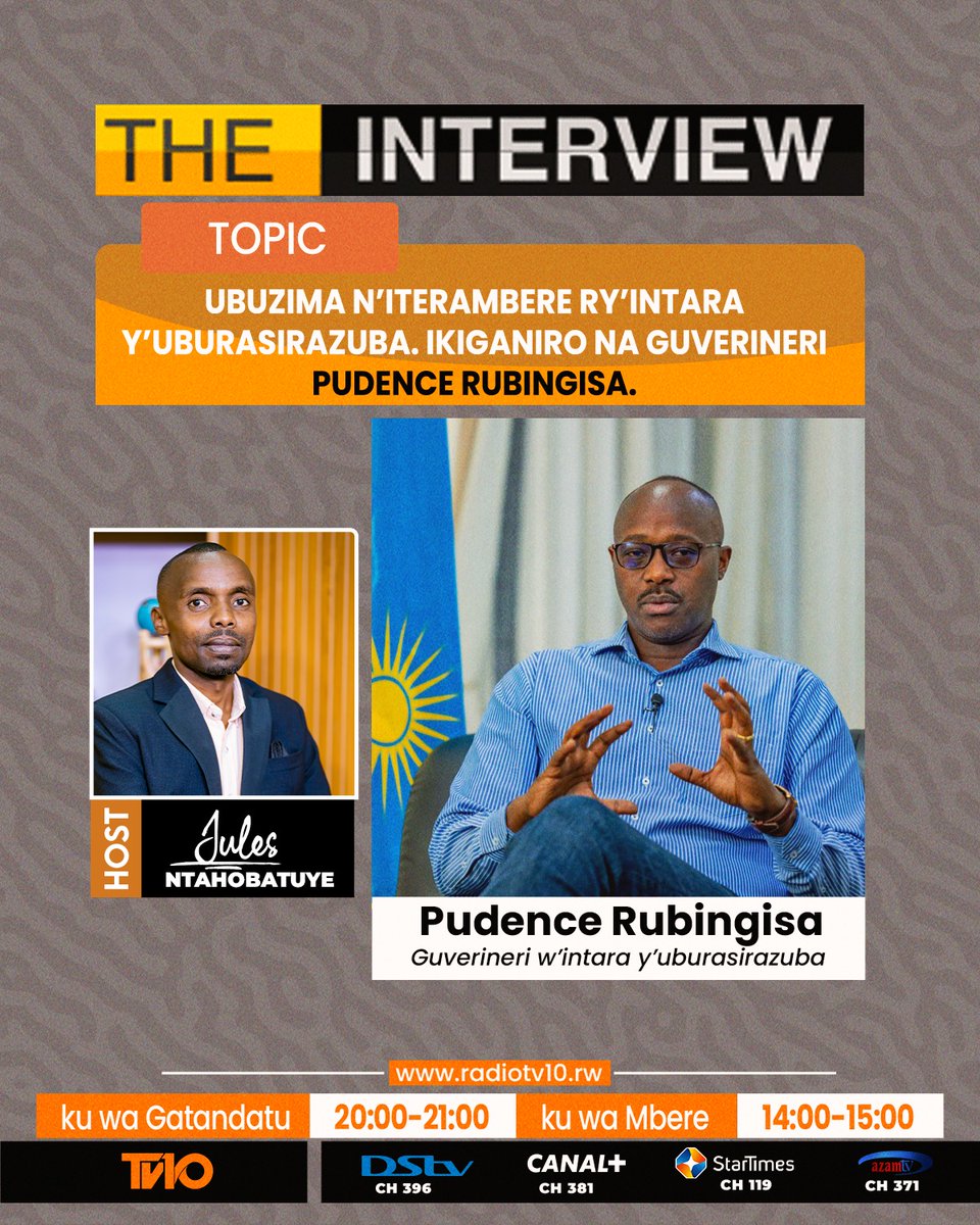 𝐄𝐚𝐬𝐭𝐞𝐫𝐧 𝐏𝐫𝐨𝐯𝐢𝐧𝐜𝐞 | 𝐑𝐰𝐚𝐧𝐝𝐚 (@rwandaeast) on Twitter photo 🚨MURARARITSWE🚨
Mu kiganiro "The Interview" gitambuka kuri <a href="/Radiotv10rwanda/">RadioTv10 Rwanda</a> kuri uyu wa Gatandatu guhera Saa mbiri z'ijoro (20H00), Guverineri <a href="/PudenceR/">Pudence RUBINGISA</a> aragaruka ku ishusho rusange y'Intara y'Iburasirazuba mu Iterambere, Imibereho myiza y'abaturage n’ibindi.
⏰ 20h00-21h00 🚨MURARARITSWE🚨
Mu kiganiro "The Interview" gitambuka kuri <a href="/Radiotv10rwanda/">RadioTv10 Rwanda</a> kuri uyu wa Gatandatu guhera Saa mbiri z'ijoro (20H00), Guverineri <a href="/PudenceR/">Pudence RUBINGISA</a> aragaruka ku ishusho rusange y'Intara y'Iburasirazuba mu Iterambere, Imibereho myiza y'abaturage n’ibindi.
⏰ 20h00-21h00
