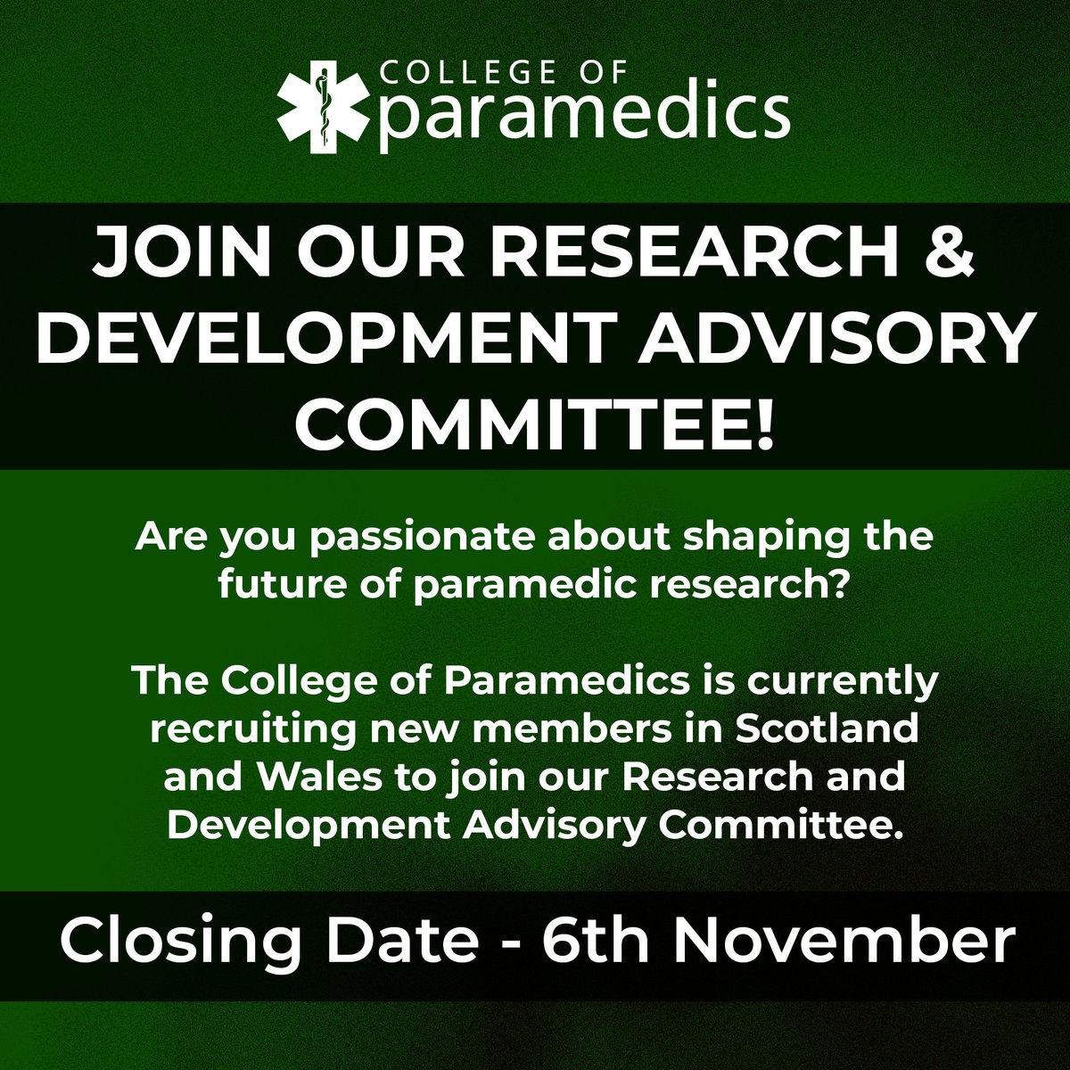 🚨 The College of Paramedics is currently recruiting new members in Scotland and Wales to join our Research and Development Advisory Committee.

📧 For more information, please contact - julia.williams@collegeofparamedics.co.uk
📅 Extended deadline: 6th November 2025