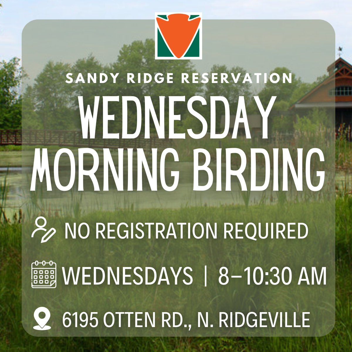Walk. Watch. Wonder. Wednesday Morning Birding at Sandy Ridge Reservation. The group will explore approximately 2 miles of trail through prime birding habitat. This is a Level 2: Moderate Hike. Registration is not required.
