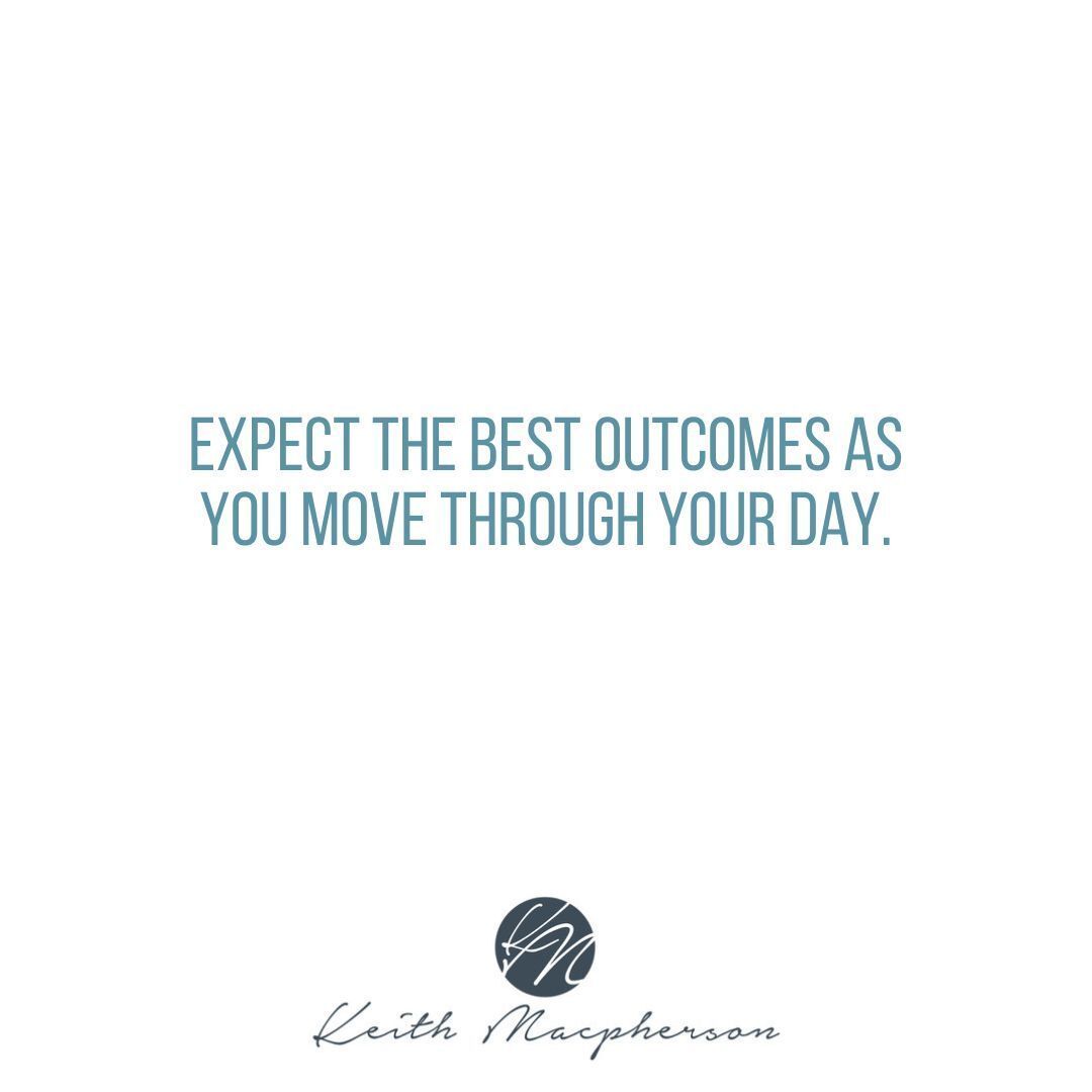 keithmmac's tweet image. Expect the best outcomes as you move through your day. #ExpectTheBest #PositiveFlow #GoodThingsAhead #OptimismAlways