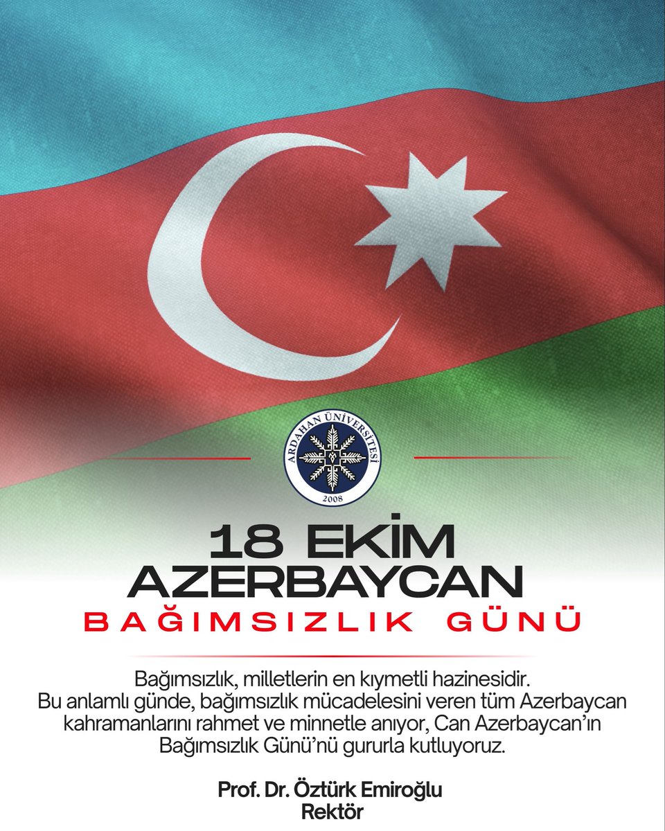 Ardahan Üniversitesi (@ardahanuniresmi) on Twitter photo 🇦🇿 18 Ekim Azerbaycan Bağımsızlık Günü
<a href="/EmirogluOzturk/">Prof. Dr. Öztürk Emiroğlu</a>
#Azerbaycan #BağımsızlıkGünü #ArdahanÜniversitesi #CanAzerbaycan 🇦🇿 18 Ekim Azerbaycan Bağımsızlık Günü
<a href="/EmirogluOzturk/">Prof. Dr. Öztürk Emiroğlu</a>
#Azerbaycan #BağımsızlıkGünü #ArdahanÜniversitesi #CanAzerbaycan