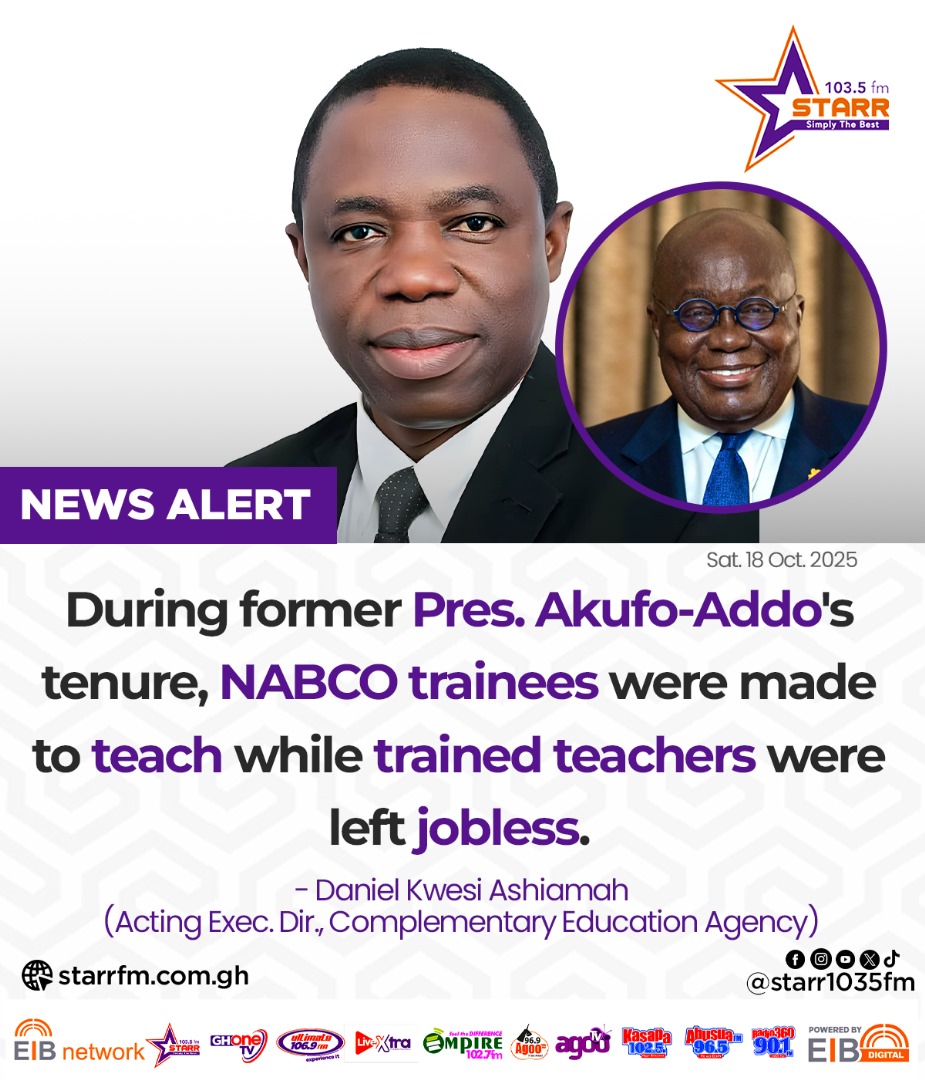 NABCO trainees were made to teach while trained teachers were jobless under Akufo-Addo... - Daniel Ashiamah (Acting Exec. Dir., Complementary Education Agency)

#GHOneNews #EIBNetwork
#GHOneTV #NewsAlert
#StarrFM <a href="/starr1035fm/">Starr 103.5 FM</a>