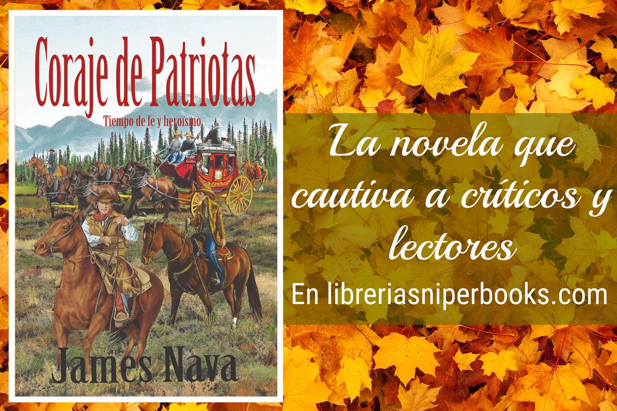 Elige la mejor lectura. Elige “Coraje de patriotas” (James Nava – Sniper Books).
Historia, acción, valores y aventuras.
Aquí tienen toda la información: bit.ly/3VswcNl
Compre ya su ejemplar en: bit.ly/3Vv2nM4
#Historia #Western #Novelas