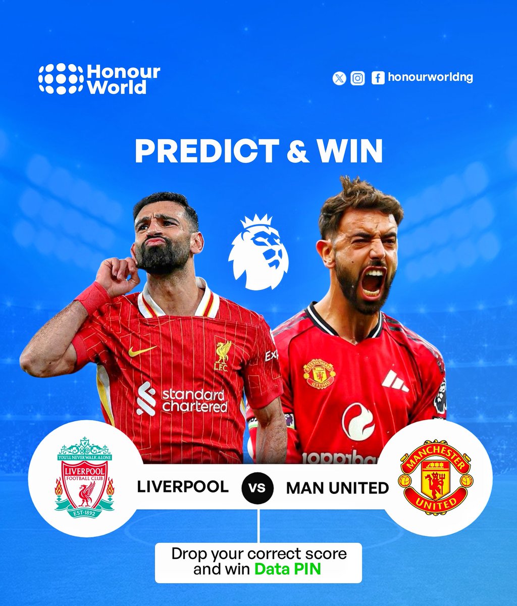 ⚽ Liverpool vs Man United!

Think you can call it right? 👀

Drop your correct score in the comments and stand a chance to win a free data PIN from Honour World!

Only entries made before kickoff will be accepted.

Let’s see who’s got real football sense 😎🔥
#PredictAndWin