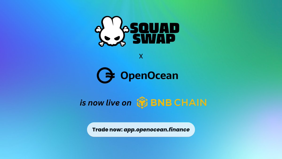🔥 BNB Chain is buzzing, and <a href="/Squad_Swap/">SquadSwap 🐰💱</a> is now live on OpenOcean!

Adding deeper liquidity across <a href="/BNBCHAIN/">BNB Chain</a>.

Trade ANY token with:
💰 Deep aggregated liquidity
⚡ Smart routing for better prices
🧩 Limit orders, DCA, and Ultra mode ( the gasless future is already here 👀

Hop