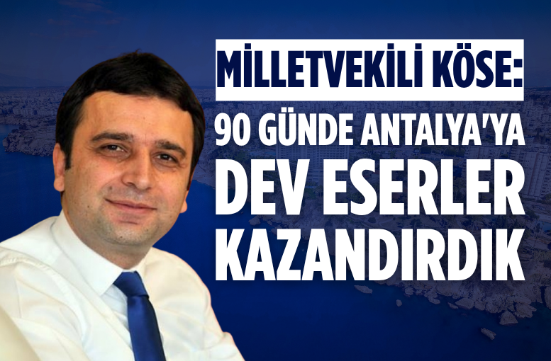 Milletvekili Köse: 90 günde Antalya'ya dev eserler kazandırdık
Detaylar lidergazete.com/antalya-gunlug…