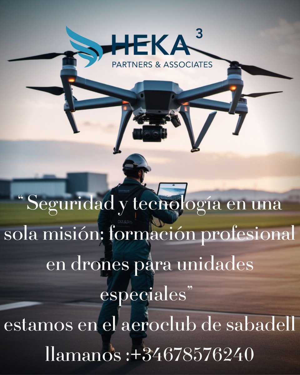 🚀 ¡Pilota el Futuro de la Seguridad! 🚀

HEKA³ Partners &amp; Associates:
¡Empieza a volar con nosotros! 📍 Estamos en el Aeroclub de Sabadell. 📞 Info y reservas: +34678576240

#DronesParaMisiones #TecnologiaAplicada #FormacionDeElite #SeguridadAerea #HEKA3 #AeroclubSabadell