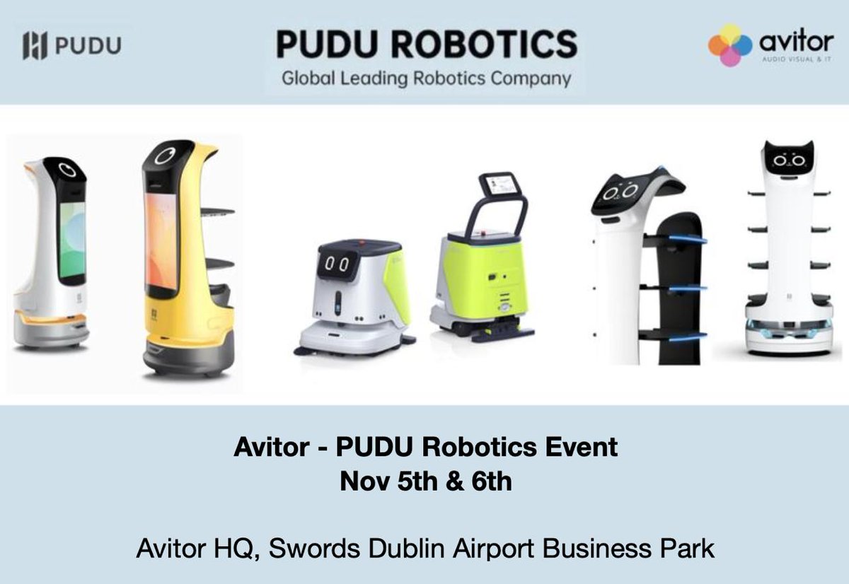 Avitor_ie's tweet image. Avitor - PUDU Robotics Event - Nov 5th &amp;amp; 6th

PUDU Robotics are used in industries like food and beverage, retail, and healthcare to improve efficiency and enhance customer experiences.

Register your place:
sales@avitor.ie or 01 9121330

#Pudurobotics #Puduservicebots