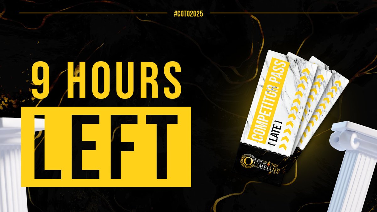 ClashOfTheOlympians (@cotolympians) on Twitter photo 📢LAST CALL‼️
9 HOURS left to register for the late Competitor Pass!   
60€ to register! 
REGISTER NOW!           
START.GG/COTO2025 
#COTO2025 📢LAST CALL‼️
9 HOURS left to register for the late Competitor Pass!   
60€ to register! 
REGISTER NOW!           
START.GG/COTO2025 
#COTO2025