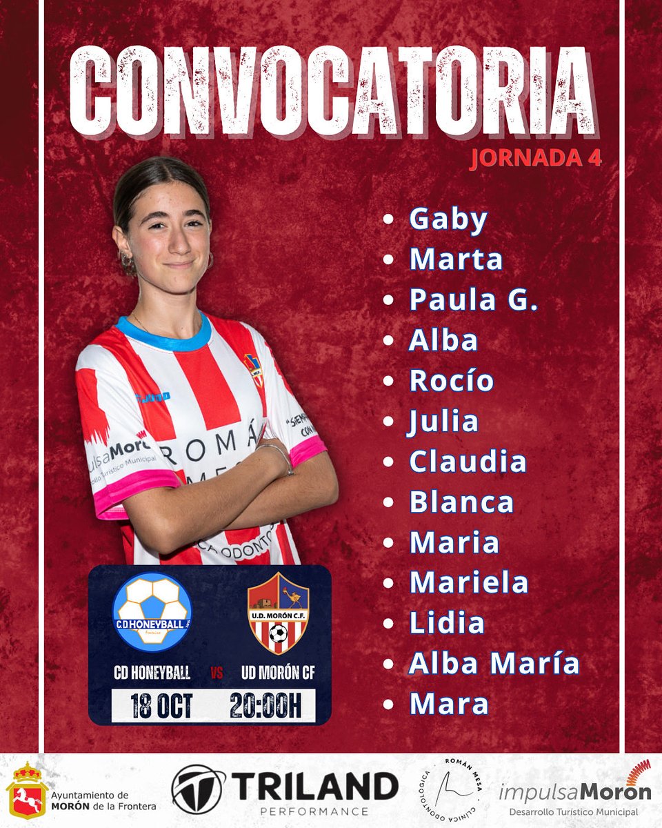 𝐂𝐎𝐍𝐕𝐎𝐂𝐀𝐓𝐎𝐑𝐈𝐀 𝐅𝐄𝐌𝐄𝐍𝐈𝐍𝐎

​Lista de convocadas del primer equipo de la UD Morón CF Femenino para la Jornada 4 que se disputará hoy sábado 18 de octubre a las 20:00H frente al CD Honeyball.

❤️🤍💙

#LuchaPorTusColores 
#VamosMiMorón