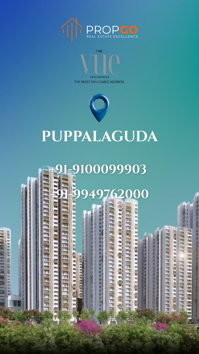 PropGoindia's tweet image. The Vue Residences Flats, Puppalaguda, Hyderabad | Contact : +91-9100099903, 9949762000 |#propgo
🏙️ Project Name: Vue Residences
📍 Location: Puppalaguda, Hyderabad
🌐 Land Area: 10 Acres
🏢 Towers: 7
🏗️ Floors: 24 &amp;amp; 36
🏘️ Total Units: 1,154
🛋️ Configurations: 3 &amp;amp; 4 BHK…