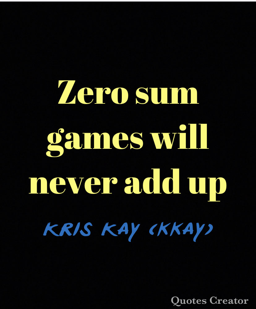 lifeskillsguy's tweet image. #zerosum #Collaboration #synergy #symbiotic #game #quote #originalquote #teamhealthyhuman #humanfamilyreunion #humanparty