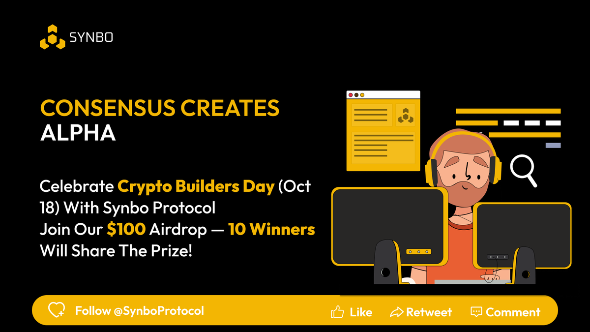 🧠 Build. Consensus Creates Alpha.

This #CryptoBuildersDay, we’re celebrating those who build, believe, and create new on-chain value.

💰 $100 Airdrop — 10 winners

👉 How to join:
1️⃣ Follow <a href="/SynboLabs/">SYNBO Protocol</a> 
2️⃣ Like ❤️ Retweet 🔁 Comment 💬
Because every great alpha starts with