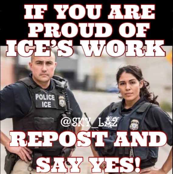 I SUPPORT ICE🇺🇸🇺🇸🇺🇸