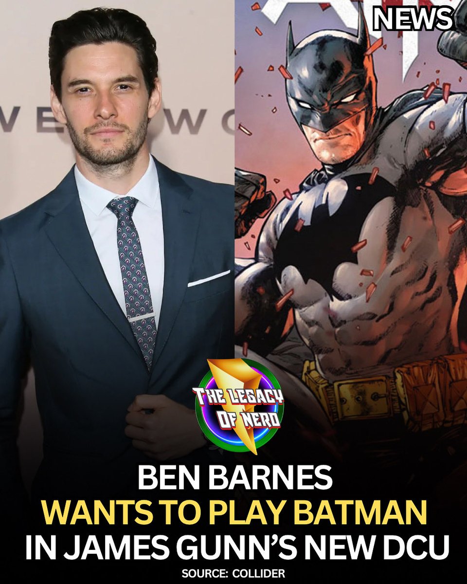 thelegacyofnerd's tweet image. Ben Barnes wants to play Batman in James Gunn’s New DCU