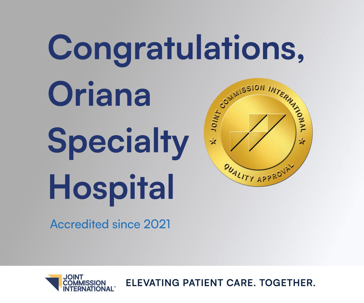 Congratulations on your reaccreditation, Oriana Specialty Hospital