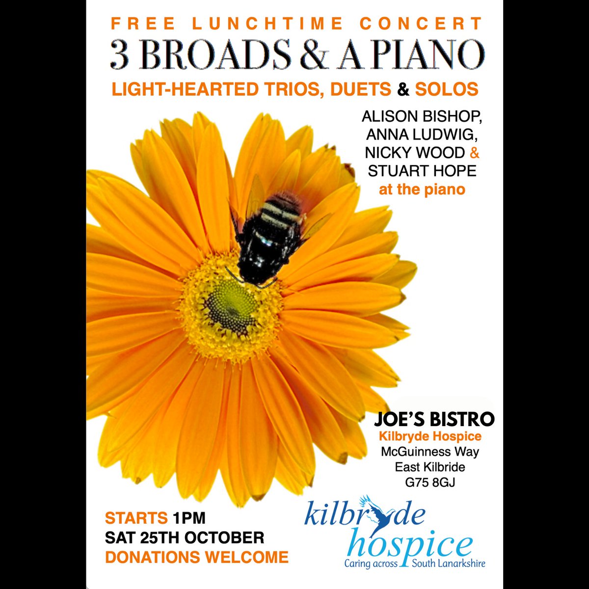Kilbryde Hospice is pleased to present a concert by 3 Broads and a Piano on Saturday the 25th October from 1pm.
Join us at Joe's Bistro at Kilbryde Hospice for a spot of lunch accompanied by light hearted trios, duets and solos from this versatile singing group