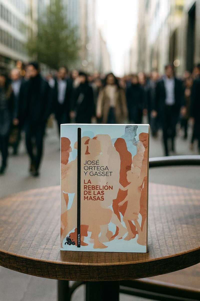 📖✨ HILO: La rebelión de las masas, el libro visionario de José Ortega y Gasset