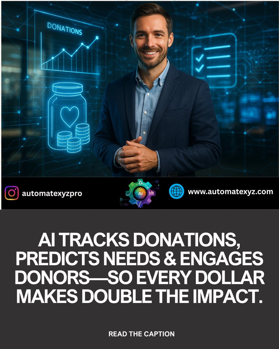 automatexyzpro's tweet image. AI tracks donations, predicts needs & engages donors—so every dollar makes double the impact.