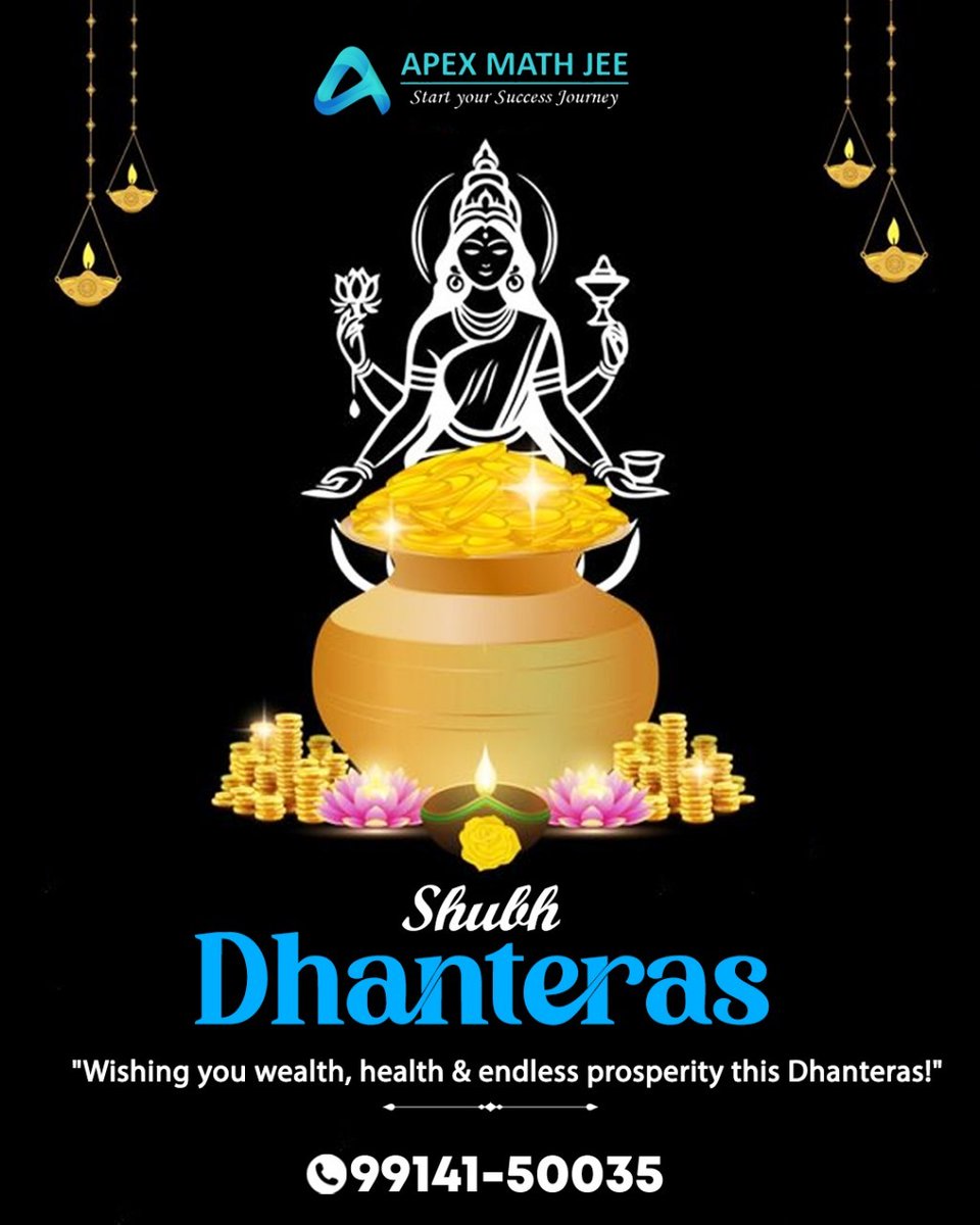 apexmathjee's tweet image. 🎉✨ *शुभ धनतेरस की हार्दिक शुभकामनाएँ* ✨🎉

इस धनतेरस पर माँ लक्ष्मी और भगवान धन्वंतरि आपके जीवन में
स्वास्थ्य, समृद्धि और अपार खुशियाँ लेकर आएं 💰🌼

आपके घर में सदा सुख-शांति और उजाला बना रहे 🪔
*Happy Dhanteras!* 🙏💫
🌟 *Team APEX MATH JEE*
📚 Turning Math into Rank