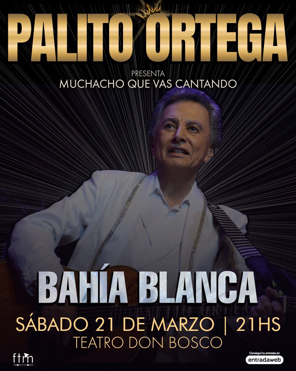 ¡Palito Ortega celebrará los 55 años de "Muchacho que vas cantando" en Bahía Blanca en 2026!

📆 21 de marzo
📍 Teatro Don Bosco

🎟️ Entradas ya disponibles 👉 bit.ly/PalitoOrtega_B…