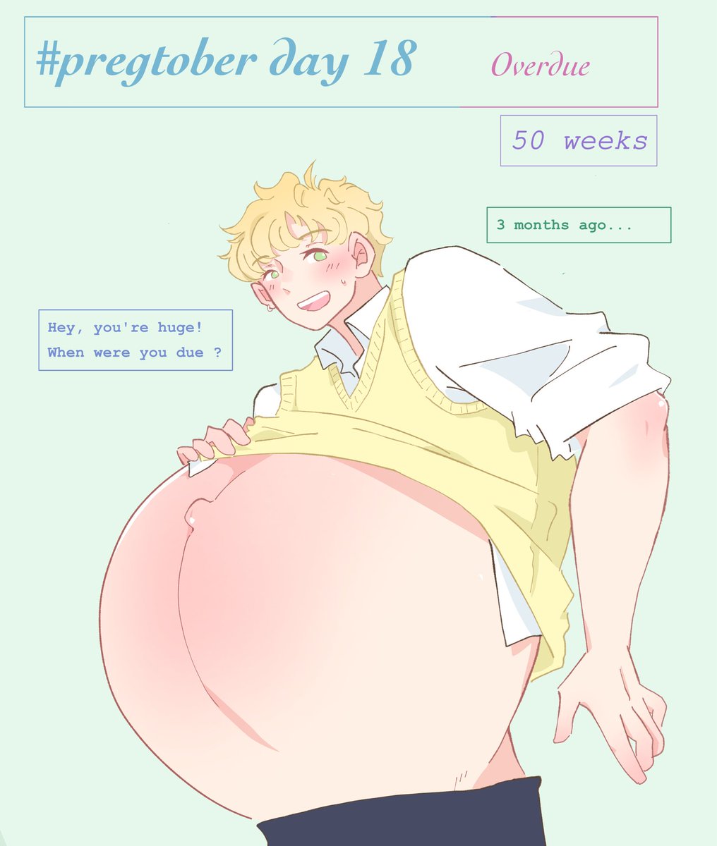 #pregtober2025 #pregtober #mpreg
Day 18 Overdue