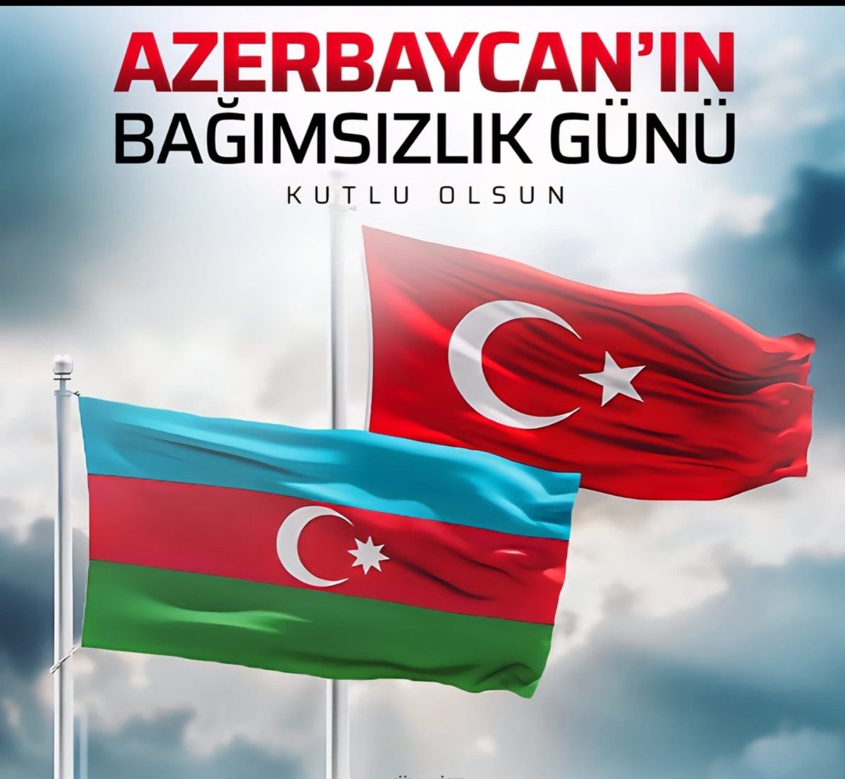 Dost değil müttefik değil KARDEŞ ülke AZERBAYCAN ın bağımsızlık günü kutlu olsun 🇦🇿🇹🇷