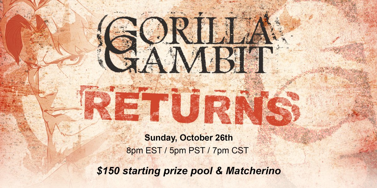 THE TIME IS FINALLY HERE!!! 🦍

Gorilla Gambit RETURNS with it's 27th entry into the series, this time with a new coat of paint! 🔥

Sunday, October 26th at 8PM EST/5PM PST / 7PM CST

Can't wait to show you all our hard work!!!

Link in replies below! 🔗