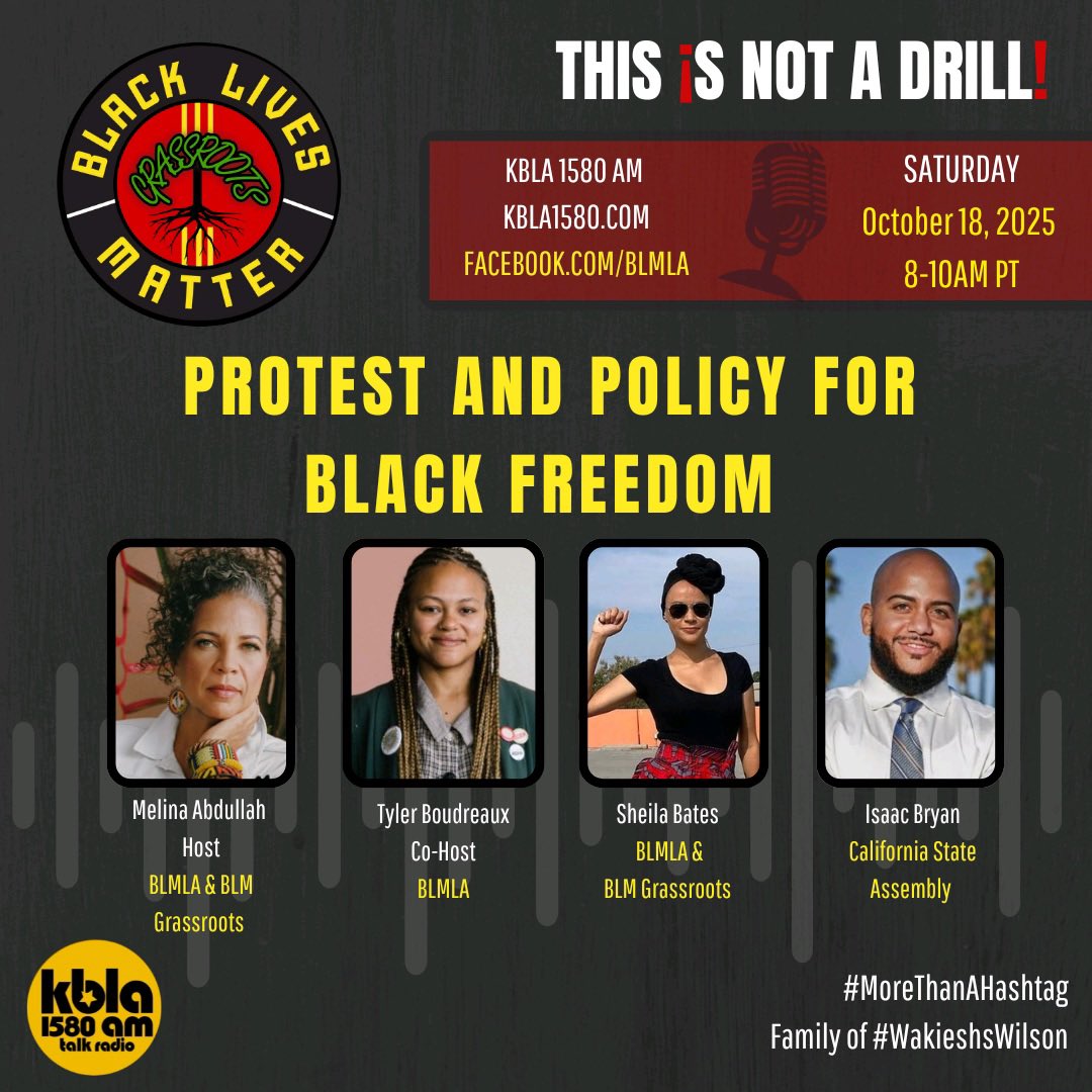 BLMLA's tweet image. Tune in 8-10am for This Is Not a Drill! on @kbla1580 as we talk about protest AND politics with our own Sheila Bates and Assemblyman @ib2_real. Also the family of #WakieshaWilson. @DocMellyMel hosts with Tyler Boudreaux. Listen at kbla1580.com. Calls at 800-920-1580.