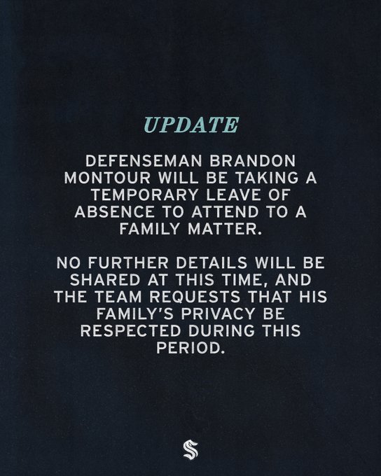 a graphic with a blue background and white text reading:

Update

Defenseman Brandon Montour will be taking a temporary leave of absence to attend to a family matter. No further details will be shared at this time, and the team requests that his family’s privacy be respected during this period.