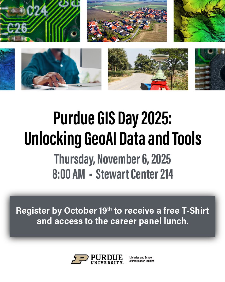 PurdueLibraries's tweet image. Purdue GIS Day 2025: Unlocking GeoAI Data and Tools
Thursday, November 6 | 8:00 AM | Stewart Center 214
Open to students, faculty, staff, and professionals.
Register by October 19 to guarantee your free T-shirt and access to the panel lunch.
Learn more: hubs.la/Q03NWJM30