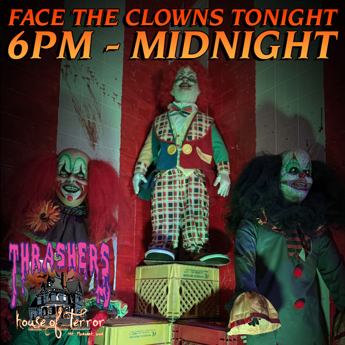 THouseofTerror's tweet photo. 🤡 The clowns are waiting on Saturday, October 18. Lights flicker at 6 PM, screams echo until Midnight at Thrashers House of Terror in Mt. Pleasant. Enter their twisted carnival — you may not escape laughing. 🎟️ Tickets at the door or online at https://t.co/9vALUWoCHL https://t.co/Zvs2YMTkgc