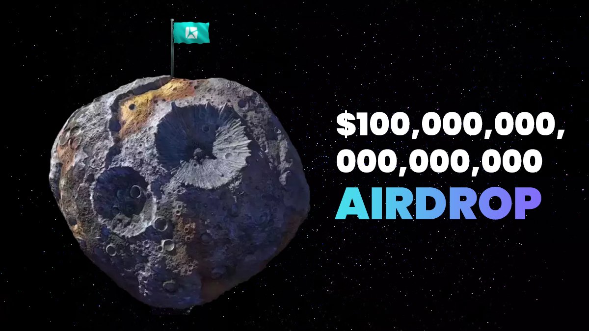 NASA just discovered an asteroid worth $100,000,000,000,000,000.

We already claimed it 🏴‍☠️

$100 quadrillion airdrop incoming.

Psyche.
