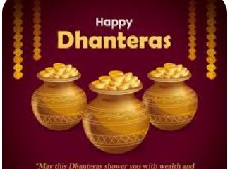 May the blessings of goddess Lakshmi and Kuber fill your life with peace, prosperity and material wealth. Happy Dhanterash