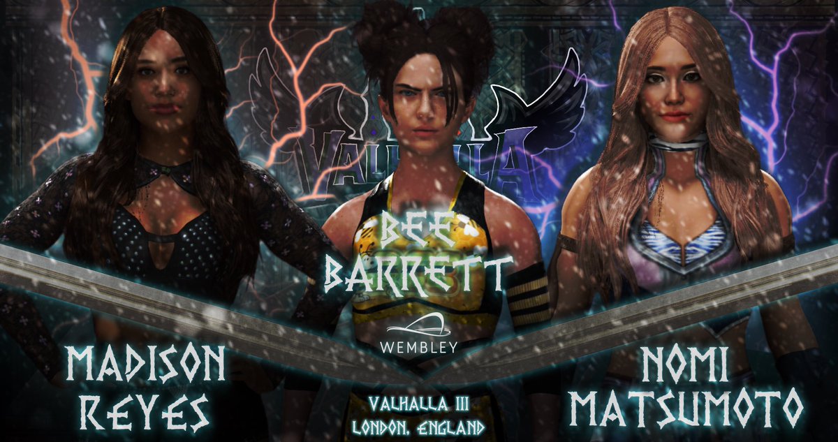 THE FIRST OFFICIAL MATCH GRAPHIC IS HERE!

Friendship turns to war. Nomi Matsumoto and Madison Reyes fight to bring back the EMPOWER Women’s World Championship, as well as the loyalty of Bee Barrett! Who will survive the battle?

Find out at Valhalla 3!
COMING SOON!
