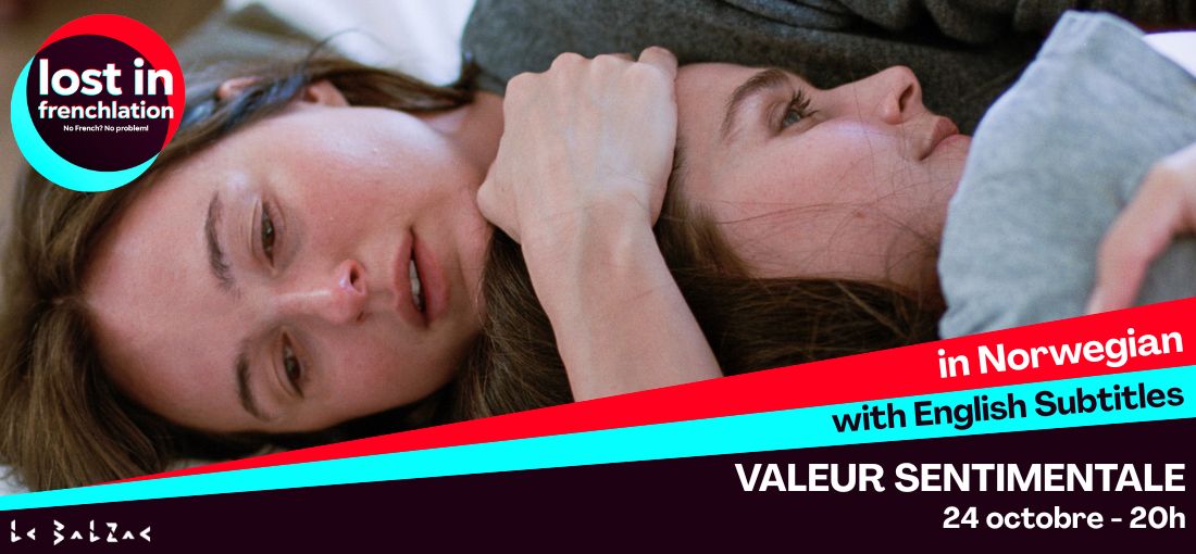 Lost in Frenchalation x Le Balzac
🎬SENTIMENTAL VALUE en norvégien avec des sous-titres en anglais

📅Vendredi 29 octobre

🎟️cinemabalzac.com/evenement/2189…