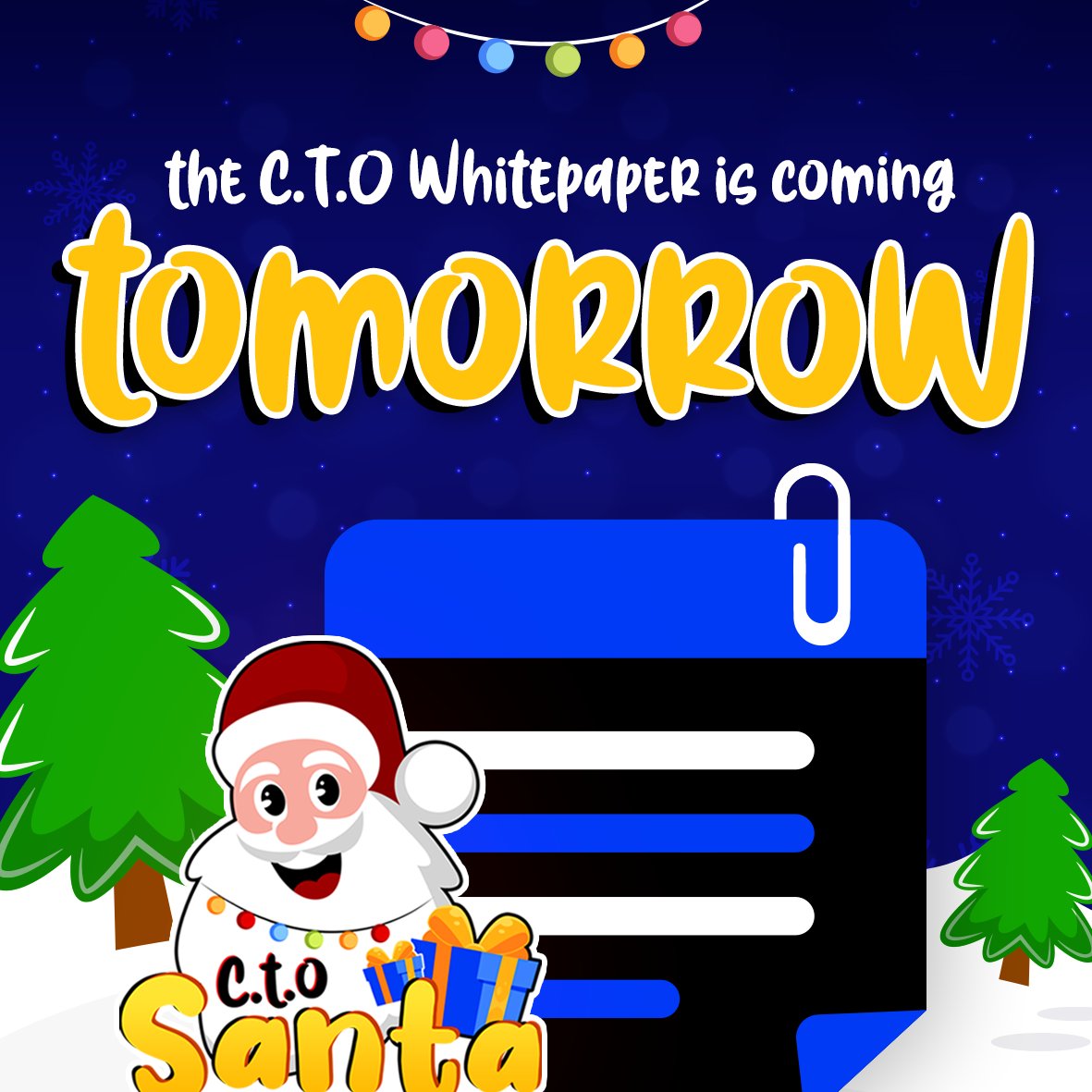 $SANTA CTO whitepaper is coming out tomorrow! 

Soon we will start building.

Are you ready?