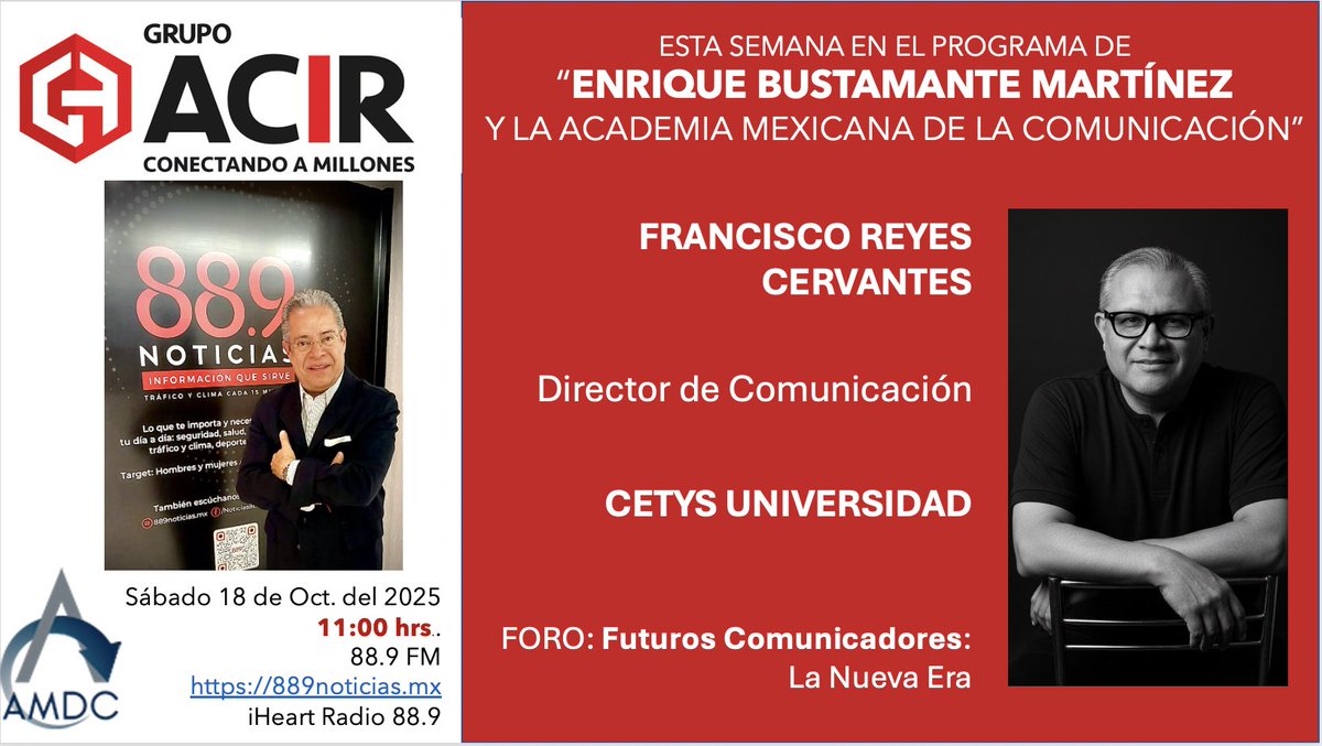 EnriqueB01's tweet image. Hoy en #MiProgramaDeRadio de la Academia Mexicana de la Comunicación, Francisco Reyes Cervantes, Dir de Com @cetysuni y miembro del Consejo de @AMCOMexico
La cápsula de IA @jhidalgo Jorge Alberto Hidalgo Toledo
11:00 hrs. en el 88.9 FM o 889noticias.mx iHeart Radio 889