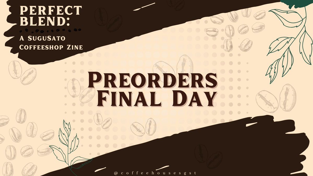 ☕️ 𝗣𝗥𝗘𝗢𝗥𝗗𝗘𝗥𝗦 𝗖𝗟𝗢𝗦𝗘 𝗧𝗢𝗗𝗔𝗬 ☕️ 

It's almost closing time for Perfect Blend: A SuguSato Coffeeshop Zine! 

Geto &amp; Gojo are working one last shift, so come grab a bundle! POs close Oct 18th 11:59pm EST!

🛒: perfectblendsgst.bigcartel.com

#gego #sgst #sugusato #夏五